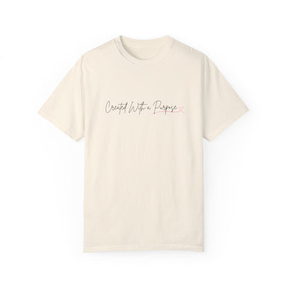 Created With a Purpose Unisex Garment-Dyed T-Shirt