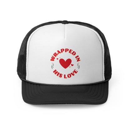 Wrapped in His Love Trucker Hat