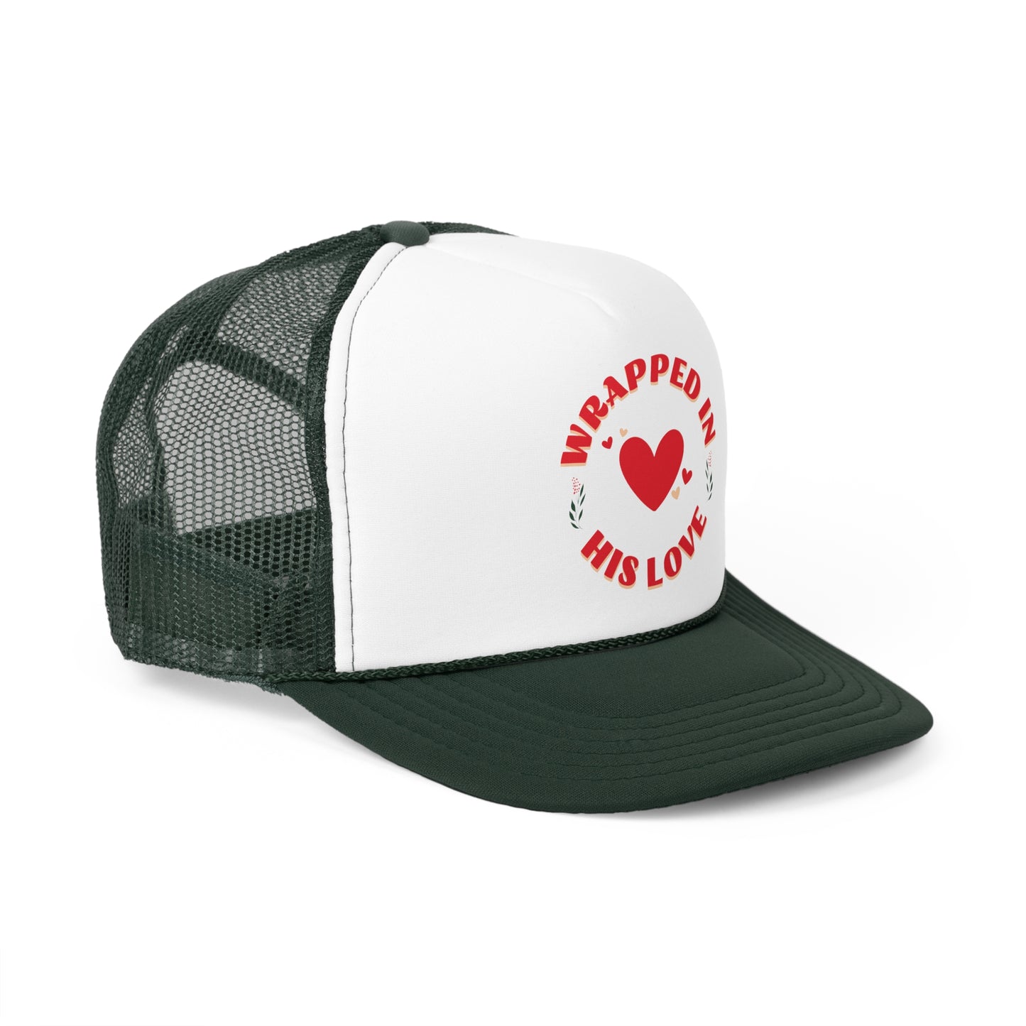 Wrapped in His Love Trucker Hat