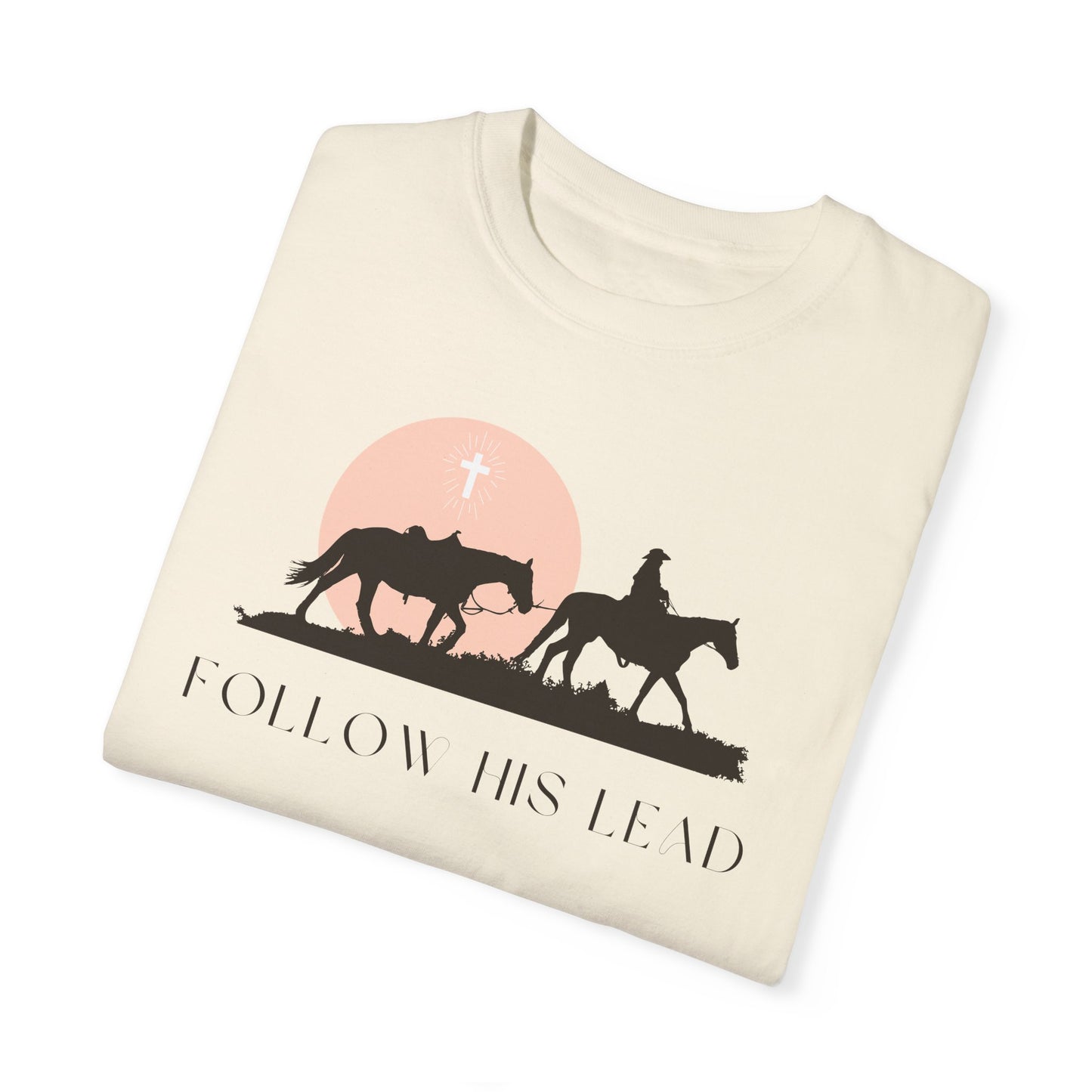 Follow His Lead Graphic T-Shirt