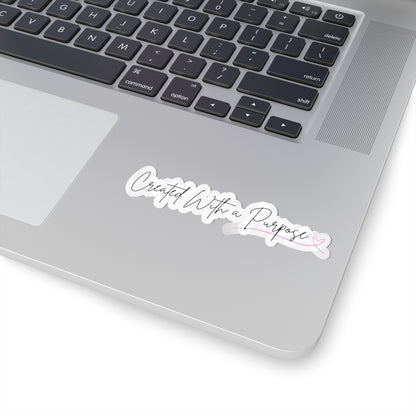 Inspirational Kiss-Cut Stickers - 'Created With a Purpose' - Perfect for Laptops & Journals