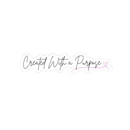 Inspirational Kiss-Cut Stickers - 'Created With a Purpose' - Perfect for Laptops & Journals