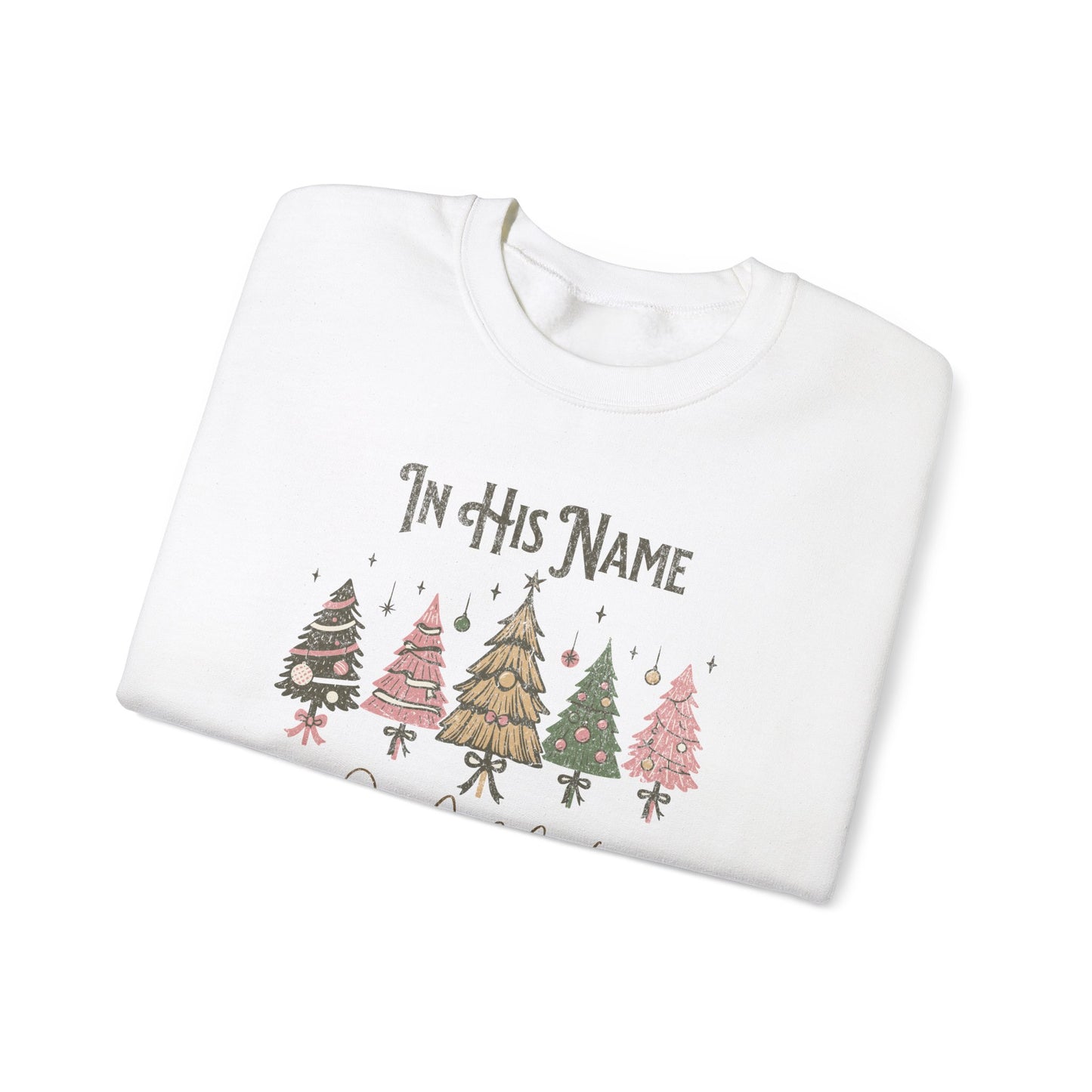 Christmas Celebration Crewneck Sweatshirt - "In His Name We Celebrate"