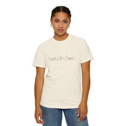 Created With a Purpose Unisex Garment-Dyed T-Shirt